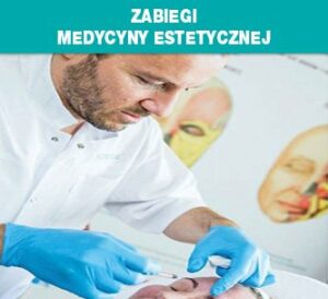Zabiegi medycyny estetycznej